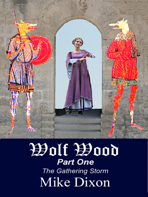 Title details for Wolf Wood (Part One) by Mike Dixon - Available